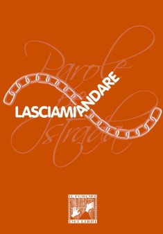 LASCIAMI ANDARE